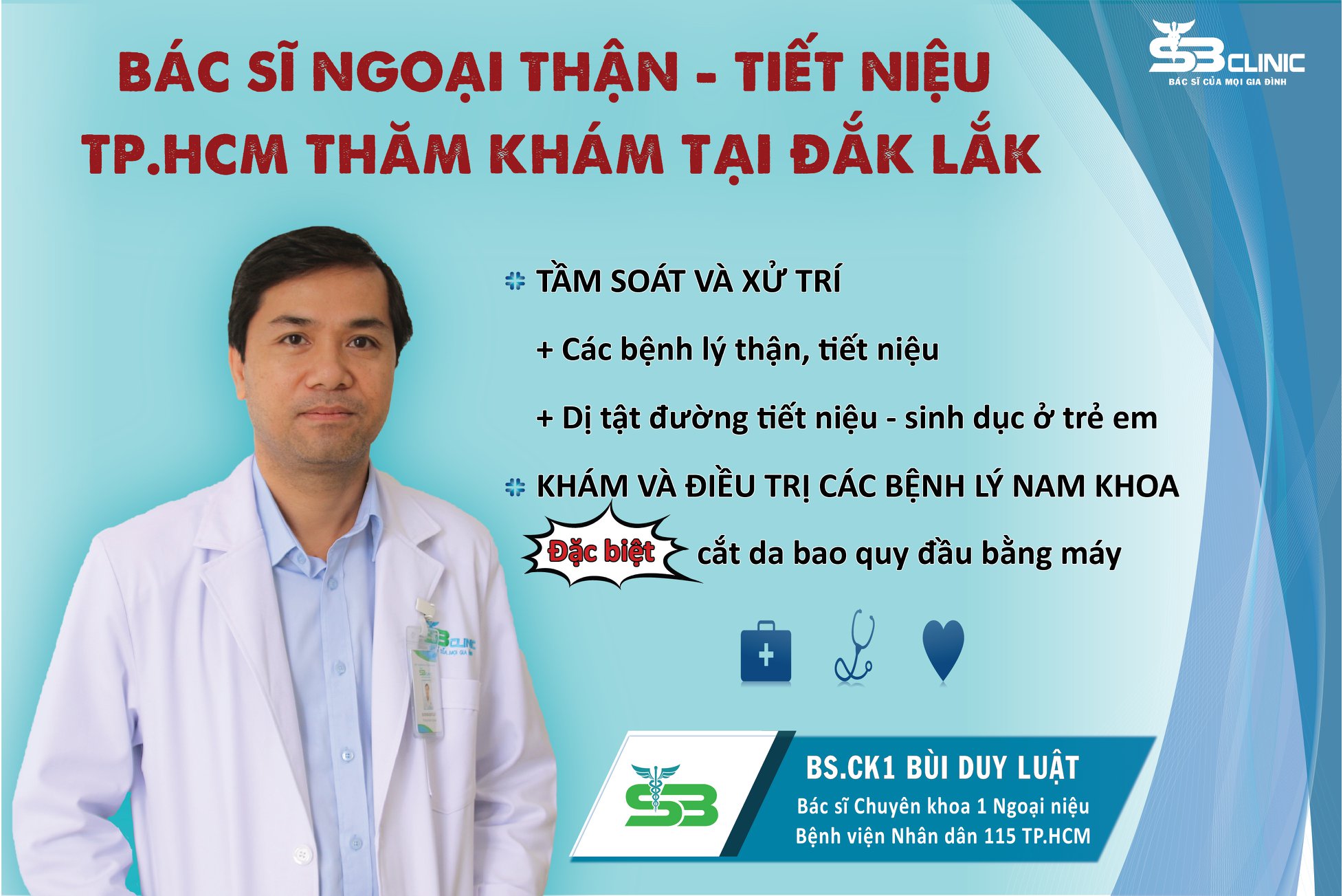 Bác sĩ Ngoại thận - Tiết niệu TP.HCM thăm khám tại Đăk Lăk