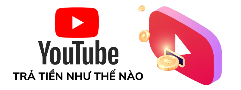 Tiết lộ 4 cách siêu dễ dàng để kiếm tiền trên YouTube - Moa Việt Nam