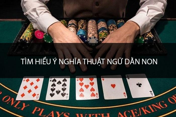 Trong game đánh bài “Dận số”, “Đận non”, “Đận hay ảu” là gì?